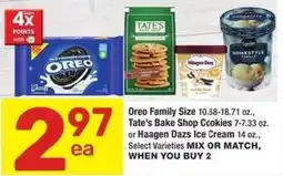 Albertsons Oreo Family, Tate's Bake Shop Cookies or Haagen Dazs Ice Cream offer