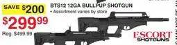 Dunham's Sports ESCORT SHOTGUNS BTS12 12GA BULLPUP SHOTGUN offer