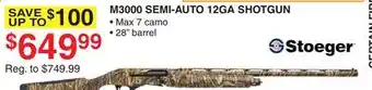 Dunham's Sports STOEGER M3000 SEMI-AUTO 12GA SHOTGUN offer