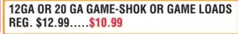 Dunham's Sports 12GA OR 20 GA GAME-SHOK OR GAME LOADS offer