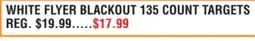 Dunham's Sports WHITE FLYER BLACKOUT 135 COUNT TARGETS offer