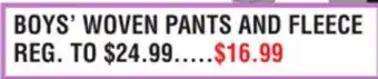 Dunham's Sports BOYS' WOVEN PANTS AND FLEECE offer