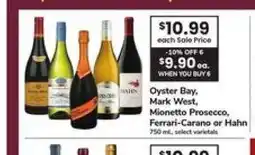 Safeway Oyster Bay, Mark West, Mionetto Prosecco, Ferrari-Carano or Hahn offer