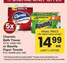 Safeway Charmin Bath Tissue or Bounty Paper Towels offer