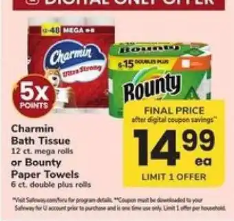 Safeway Charmin Bath Tissue or Bounty Paper Towels offer