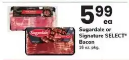 Safeway Sugardale or Signature SELECT Bacon offer