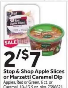 Stop&Shop Stop & Shop Apple Slices or Marzetti Caramel Dip offer