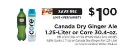 ShopRite Canada Dry Ginger Ale 1.25-Liter or Core 30.4-oz offer