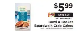 ShopRite Bowl & Basket Boardwalk Crab Cakes offer