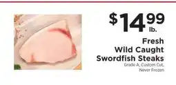 ShopRite FRESH WILD CAUGHT SWORDFISH STEAKS offer