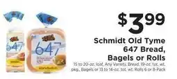 ShopRite Schmidt Old Tyme 647 Bread, Bagels or Rolls offer