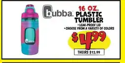Ollie's bubba 16 OZ. PLASTIC TUMBLER offer
