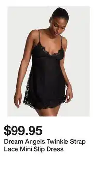 Victoria's Secret Dream Angels Twinkle Strap Lace Mini Slip Dress offer