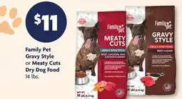 Family Dollar Family Pet Gravy Style or Meaty Cuts Dry Dog Food offer