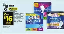 Dollar General Tampax Tampons Pearl or Radiant or Always Pads Ultra Thin or FlexFoam or Larger offer
