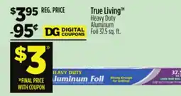 Dollar General True Living Heavy Duty Aluminum Foil offer
