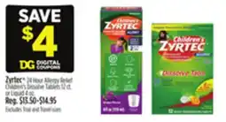 Dollar General Zyrtec 24 Hour Allergy Relief Children's Dissolve Tablets 12 ct. or Liquid 4 oz offer