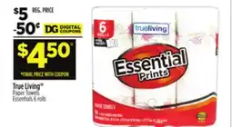 Dollar General True Living Paper Towels Essentials offer