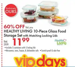 Boscov's HEALTHY LIVING 10-Piece Glass Food Storage Set with Matching Locking Lids offer