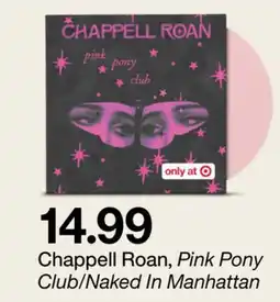 Target Chappell Roan, Pink Pony Club/Naked In Manhattan offer