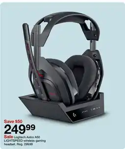 Target Logitech Astro A50 LIGHTSPEED wireless gaming headset offer