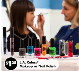 Dollar Tree L. A. Colors Makeup or Nail Polish offer