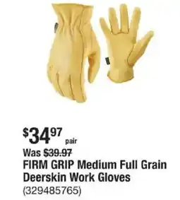The Home Depot FIRM GRIP Medium Full Grain Deerskin Work Gloves offer