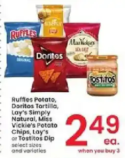 Albertsons Ruffles Potato, Doritos Tortilla, Lay's Simply Natural, Miss Vickie's Potato Chips, Lay's or Tostitos Dip offer