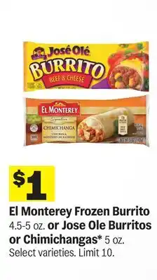 Meijer El Monterey Frozen Burrito 4.5-5 oz. or Jose Ole Burritos or Chimichangas 5 oz offer