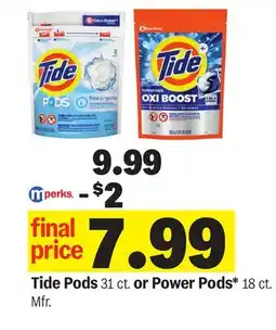 Meijer Tide Pods 31 ct. or Power Pods 18. ct. Mfr offer