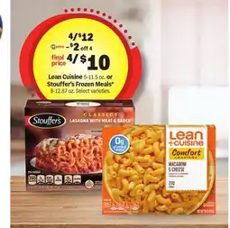 Meijer Lean Cuisine 5-11.5 oz. or Stouffer's Frozen Meals* 8-12.87 oz offer