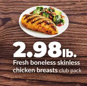 Hy-Vee Fresh boneless skinless chicken breasts offer