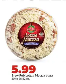 Hy-Vee Brew Pub Lotzza Motzza pizza offer