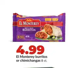 Hy-Vee El Monterey burritos or chimichangas offer
