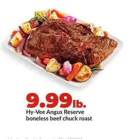 Hy-Vee Hy-Vee Angus Reserve boneless beef chuck roast offer