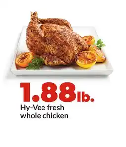 Hy-Vee Hy-Vee fresh whole chicken offer