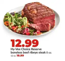 Hy-Vee Hy-Vee Choice Reserve boneless beef ribeye steak offer