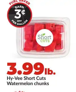 Hy-Vee Hy-Vee Short Cuts Watermelon chunks offer