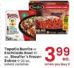 Albertsons Tapatio Burrito or Enchilada Bowl, Stouffer's Frozen Entree offer