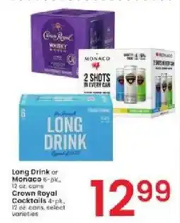 Albertsons Long Drink or Monaco or Crown Royal Cocktails offer