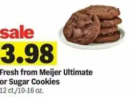 Meijer Fresh from Meijer Ultimate or Sugar Cookies offer