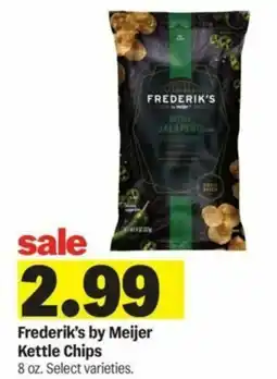 Meijer Frederik's by Meijer Kettle Chips offer