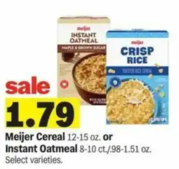 Meijer Meijer Cereal or Instant Oatmeal offer
