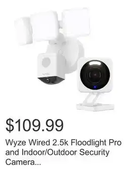 Costco Wyze Wired 2.5k Floodlight Pro and Indoor/Outdoor Security Camera Bundle offer