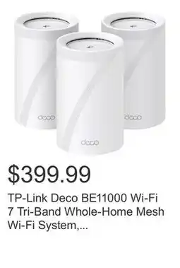 Costco TP-Link Deco BE11000 Wi-Fi 7 Tri-Band Whole-Home Mesh Wi-Fi System, 3-pack offer