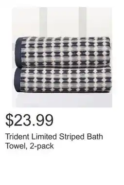 Costco Trident Limited Striped Bath Towel, 2-pack offer