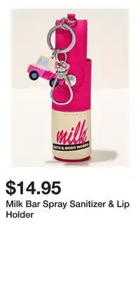 Bath & Body Works Milk Bar Spray Sanitizer & Lip Holder offer