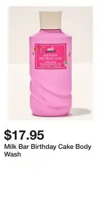Bath & Body Works Milk Bar Birthday Cake Body Wash offer