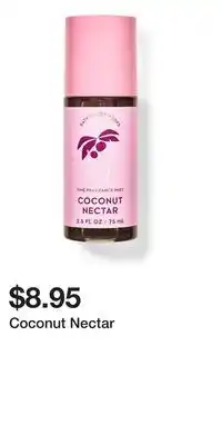 Bath & Body Works Coconut Nectar offer