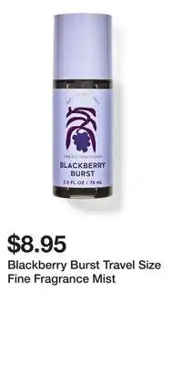 Bath & Body Works Blackberry Burst Travel Size Fine Fragrance Mist offer